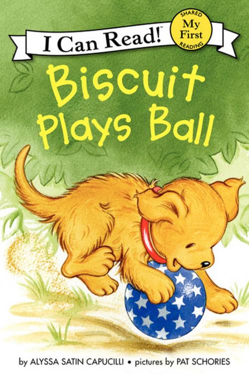 Cover of the book Biscuit Plays Ball by Alyssa Satin Capucilli, HarperCollins