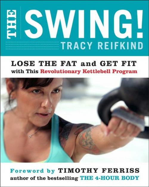 Cover of the book The Swing! by Tracy Reifkind, HarperOne
