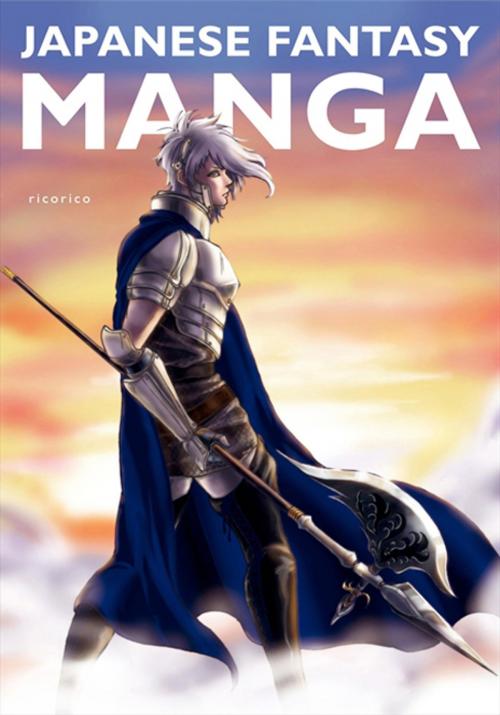 Cover of the book Japanese Fantasy Manga by ricorico, Harper Design