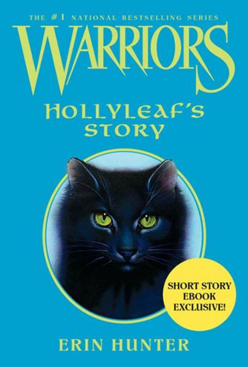 Cover of the book Warriors: Hollyleaf's Story by Erin Hunter, HarperCollins