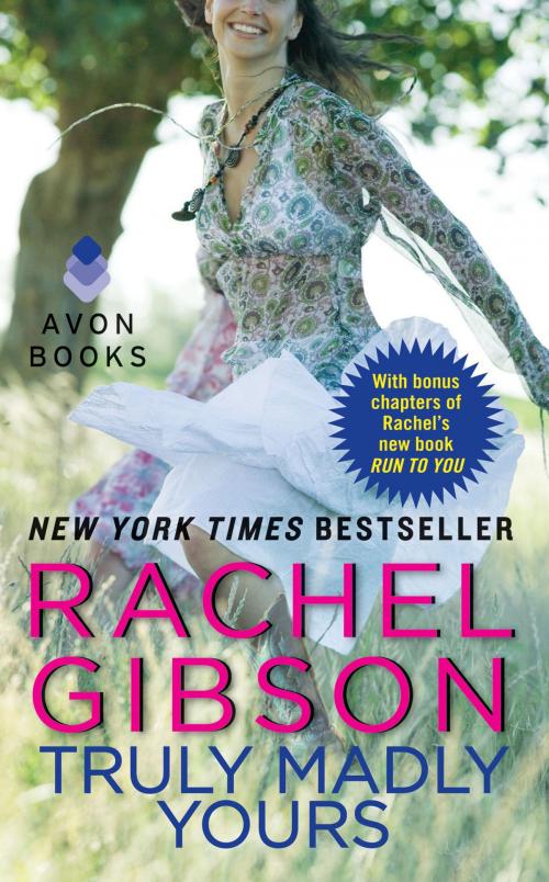 Cover of the book Truly Madly Yours by Rachel Gibson, Avon