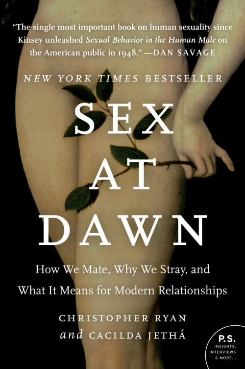 Cover of the book Sex at Dawn by Christopher Ryan, Cacilda Jetha, Harper Perennial
