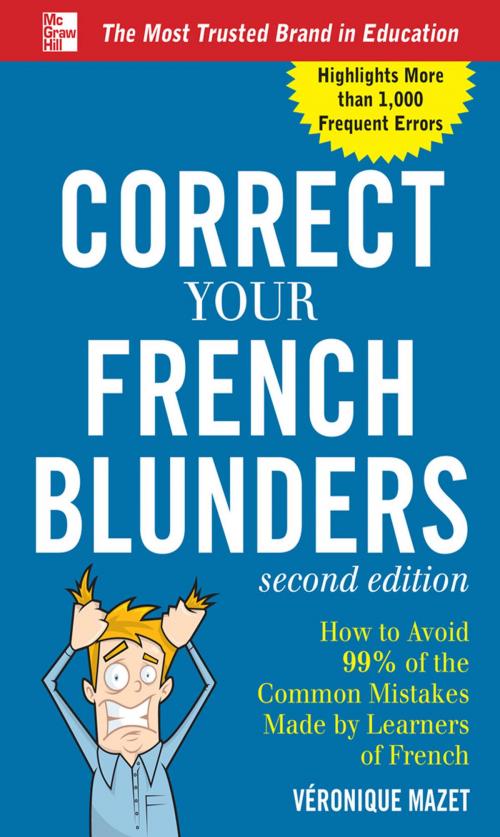 Cover of the book Correct Your French Blunders by V�ronique Mazet, McGraw-Hill Education