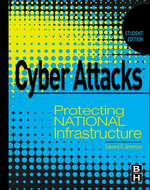 Cover of the book Cyber Attacks by Edward Amoroso, Elsevier Science