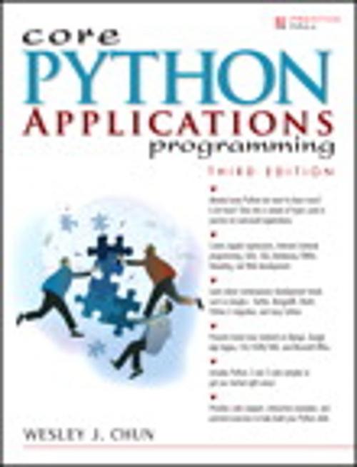 Cover of the book Core Python Applications Programming by Wesley Chun, Pearson Education