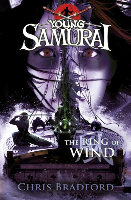 Cover of the book The Ring of Wind (Young Samurai, Book 7) by Chris Bradford, Penguin Books Ltd