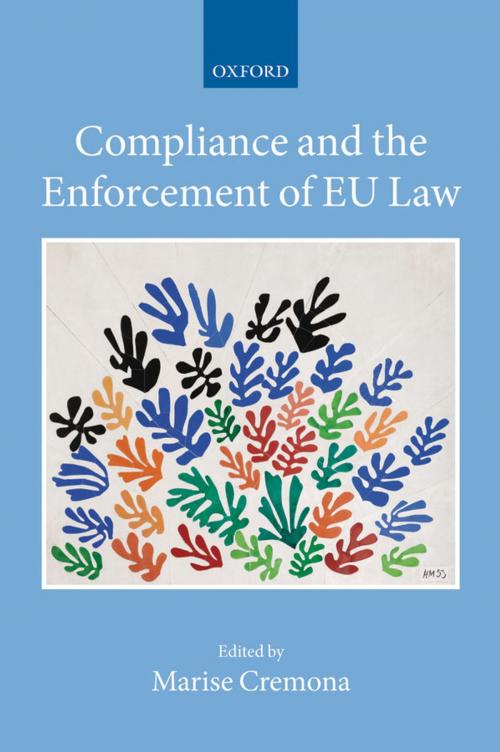 Cover of the book Compliance and the Enforcement of EU Law by , OUP Oxford