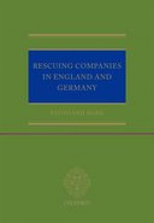 Cover of the book Rescuing Companies in England and Germany by Reinhard Bork, OUP Oxford