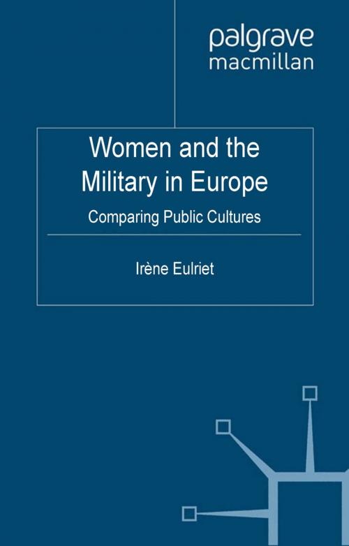Cover of the book Women and the Military in Europe by I. Eulriet, Palgrave Macmillan UK