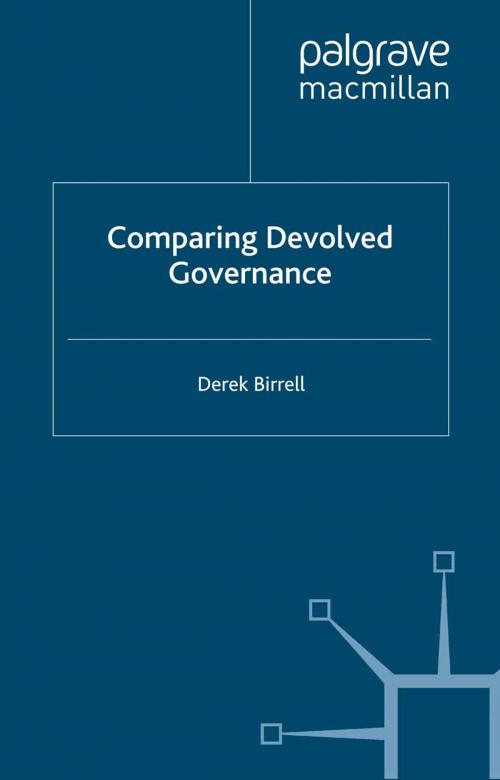 Cover of the book Comparing Devolved Governance by D. Birrell, Palgrave Macmillan UK
