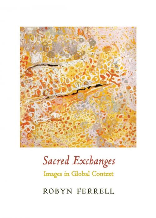 Cover of the book Sacred Exchanges by Robyn Ferrell, Columbia University Press