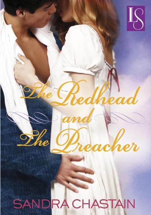 Cover of the book The Redhead and the Preacher by Sandra Chastain, Random House Publishing Group