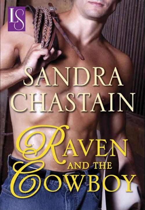 Cover of the book Raven and the Cowboy by Sandra Chastain, Random House Publishing Group