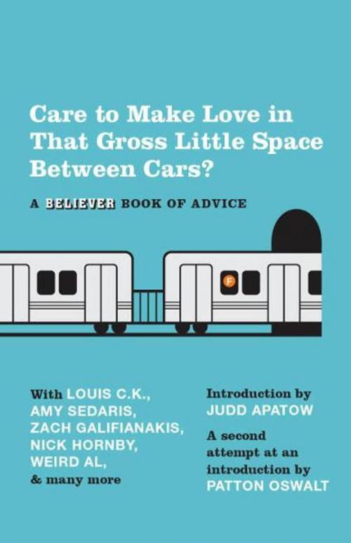 Cover of the book Care To Make Love In That Gross Little Space Between Cars? by , Knopf Doubleday Publishing Group