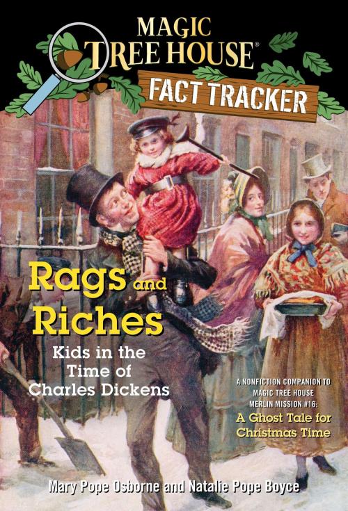 Cover of the book Rags and Riches: Kids in the Time of Charles Dickens by Mary Pope Osborne, Natalie Pope Boyce, Random House Children's Books