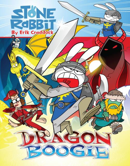 Cover of the book Stone Rabbit #7: Dragon Boogie by Erik Craddock, Random House Children's Books