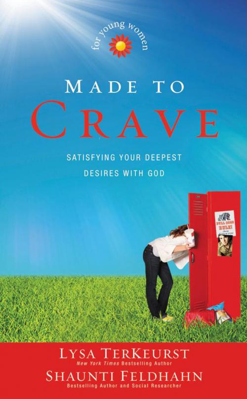 Cover of the book Made to Crave for Young Women by Lysa TerKeurst, Shaunti Feldhahn, Zonderkidz
