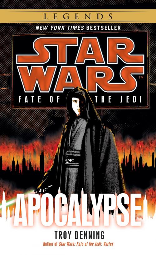Cover of the book Apocalypse: Star Wars Legends (Fate of the Jedi) by Troy Denning, Random House Publishing Group