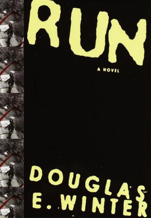 Cover of the book Run by Douglas E. Winter, Knopf Doubleday Publishing Group