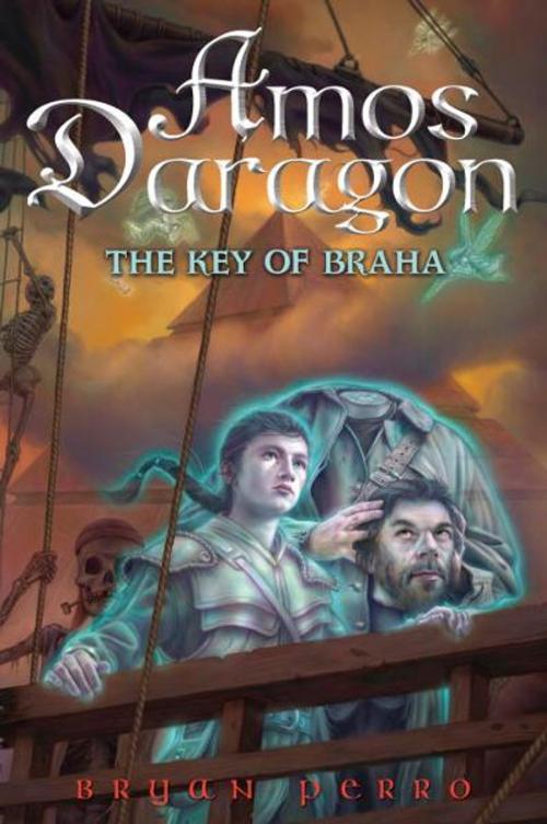 Cover of the book Amos Daragon #2: The Key of Braha by Bryan Perro, Random House Children's Books