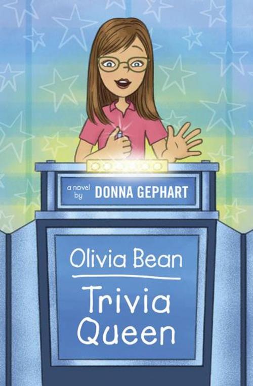 Cover of the book Olivia Bean, Trivia Queen by Donna Gephart, Random House Children's Books