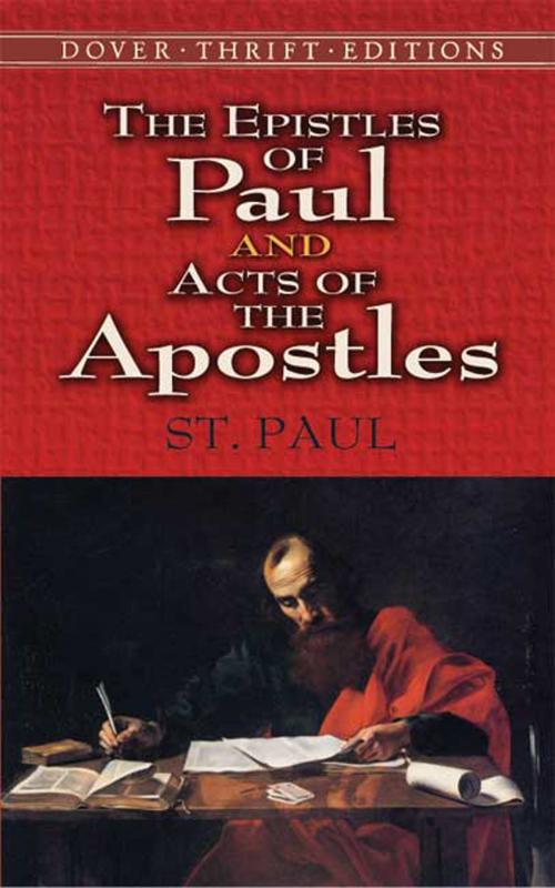 Cover of the book The Epistles of Paul and Acts of the Apostles by St. Paul, Dover Publications