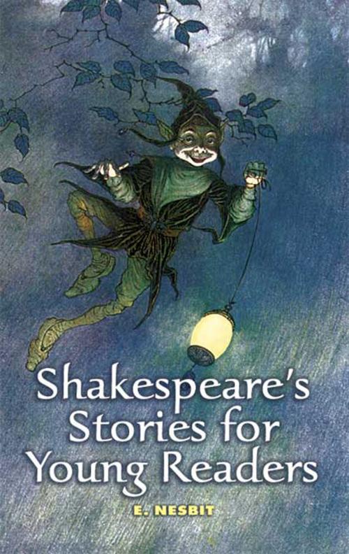 Cover of the book Shakespeare's Stories for Young Readers by E. Nesbit, Dover Publications