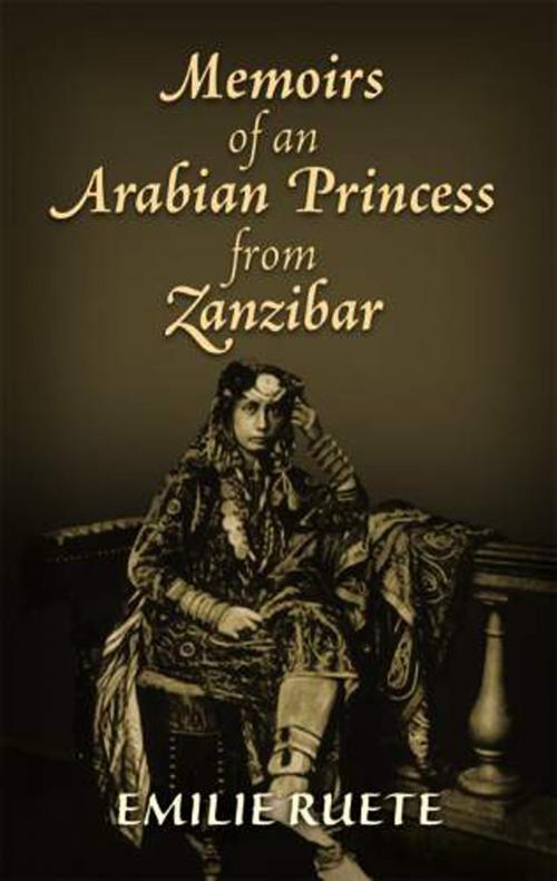 Cover of the book Memoirs of an Arabian Princess from Zanzibar by Emily Ruete Sayyida Prin. of Zanzibar, Dover Publications