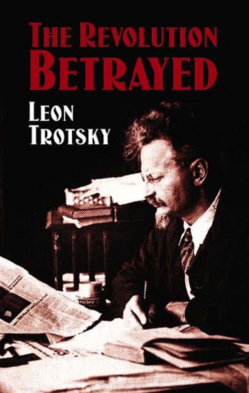 Cover of the book The Revolution Betrayed by Leon Trotsky, Dover Publications