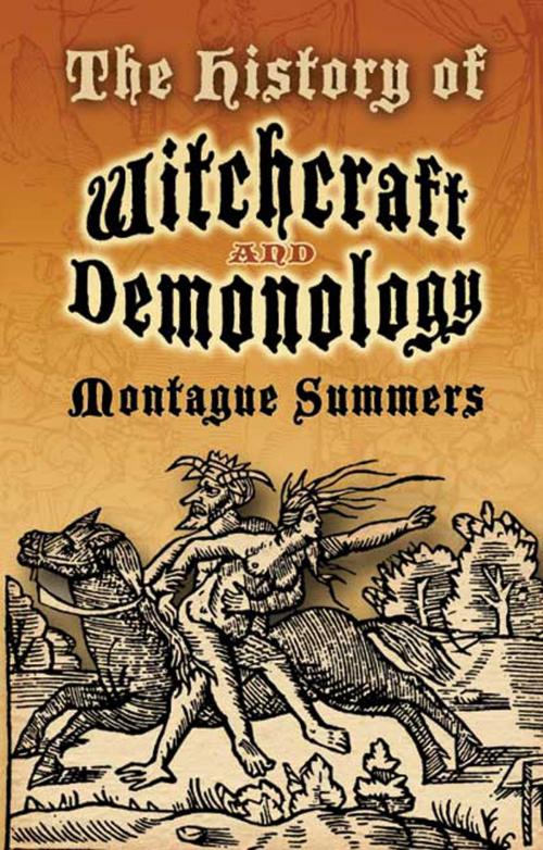 Cover of the book The History of Witchcraft and Demonology by Montague Summers, Dover Publications