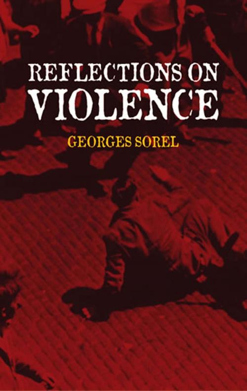 Cover of the book Reflections on Violence by Georges Sorel, Dover Publications