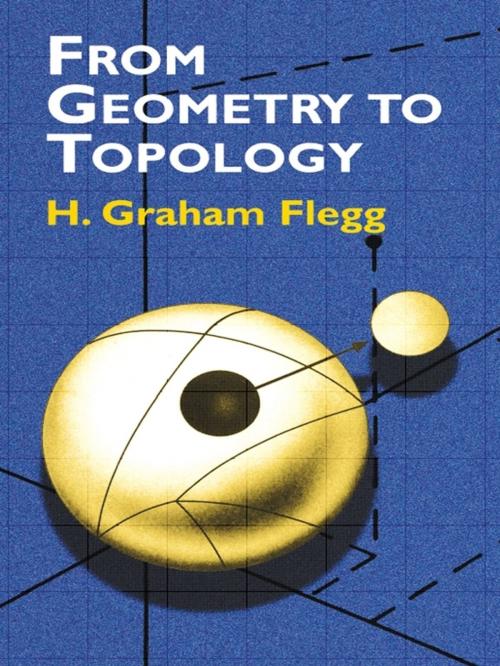 Cover of the book From Geometry to Topology by H. Graham Flegg, Dover Publications