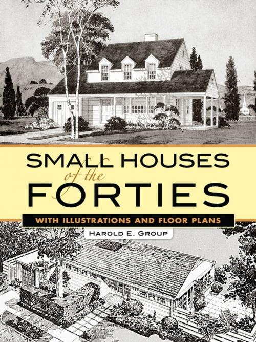 Cover of the book Small Houses of the Forties by Harold E. Group, Dover Publications