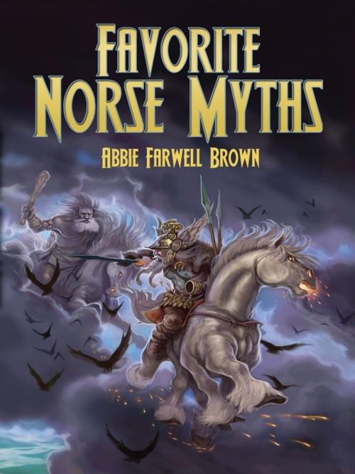 Cover of the book Favorite Norse Myths by Abbie Farwell Brown, E. Boyd Smith, Dover Publications