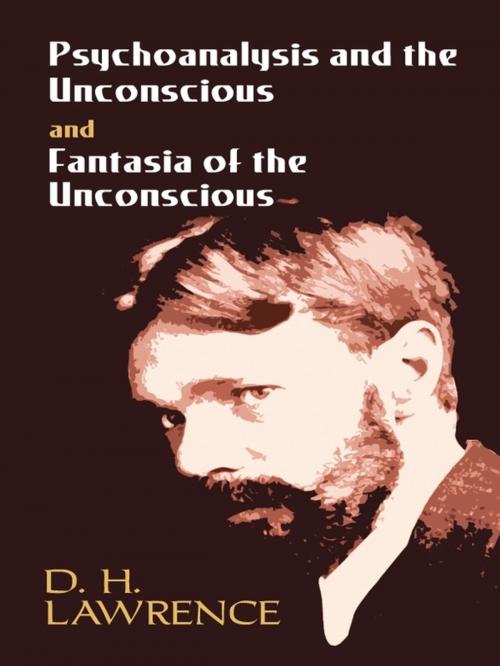 Cover of the book Psychoanalysis and the Unconscious and Fantasia of the Unconscious by D. H. Lawrence, Dover Publications