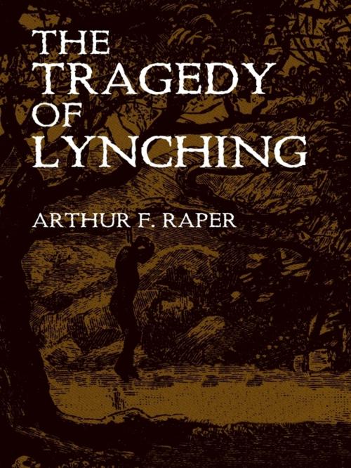 Cover of the book The Tragedy of Lynching by Arthur F. Raper, Dover Publications