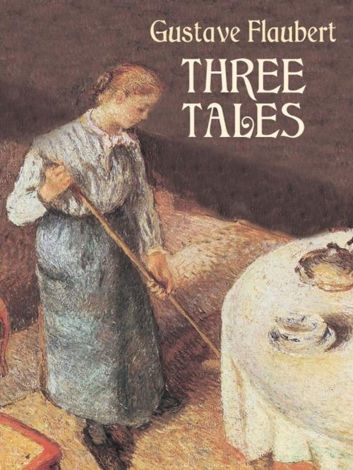 Cover of the book Three Tales by Gustave Flaubert, Dover Publications