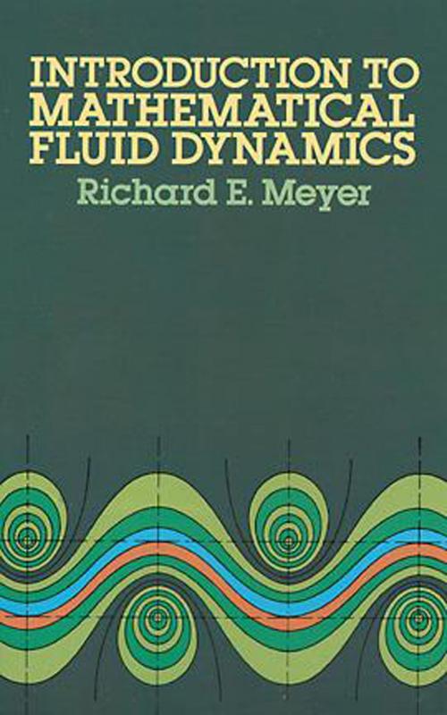 Cover of the book Introduction to Mathematical Fluid Dynamics by Richard E. Meyer, Dover Publications