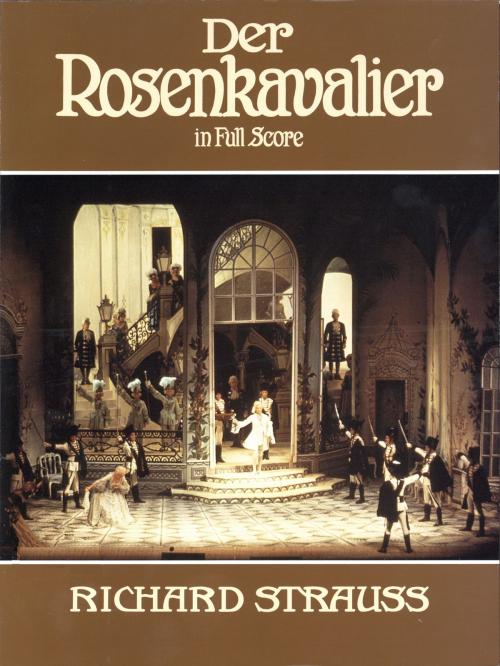 Cover of the book Rosenkavalier in Full Score by Richard Strauss, Dover Publications