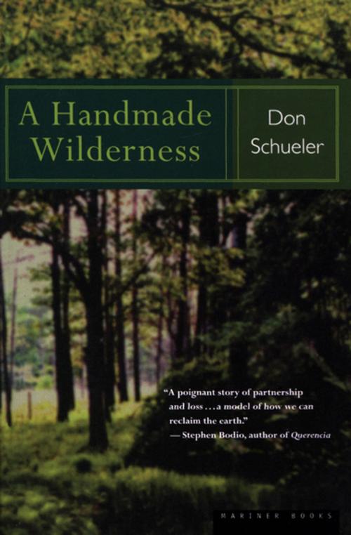 Cover of the book A Handmade Wilderness by Donald Schueler, Houghton Mifflin Harcourt