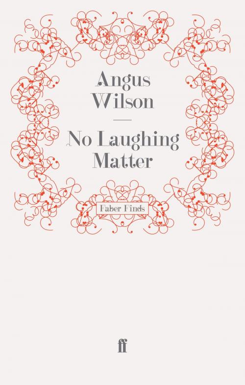 Cover of the book No Laughing Matter by Angus Wilson, Faber & Faber