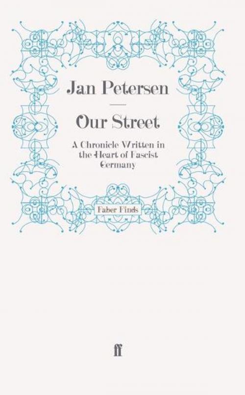 Cover of the book Our Street by Jan Petersen, Faber & Faber