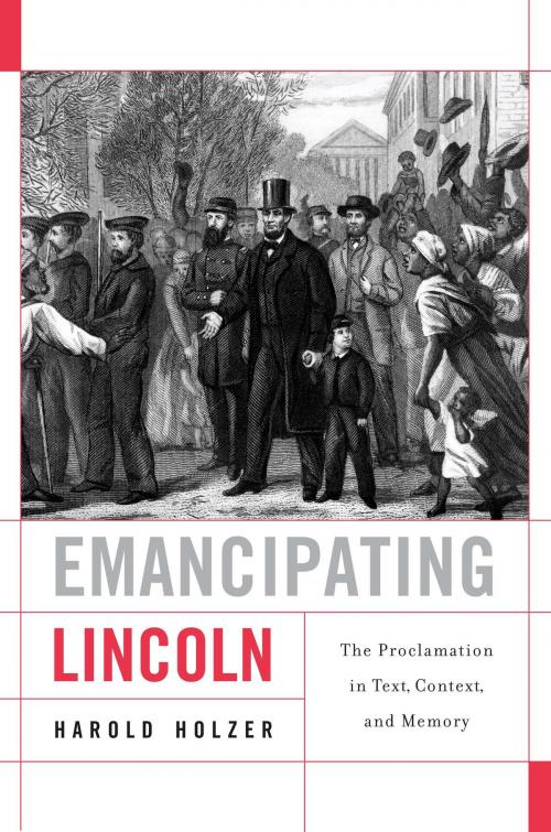 Cover of the book Emancipating Lincoln by Harold Holzer, Harvard University Press