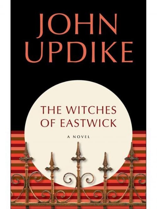 Cover of the book The Witches of Eastwick by John Updike, Random House Publishing Group