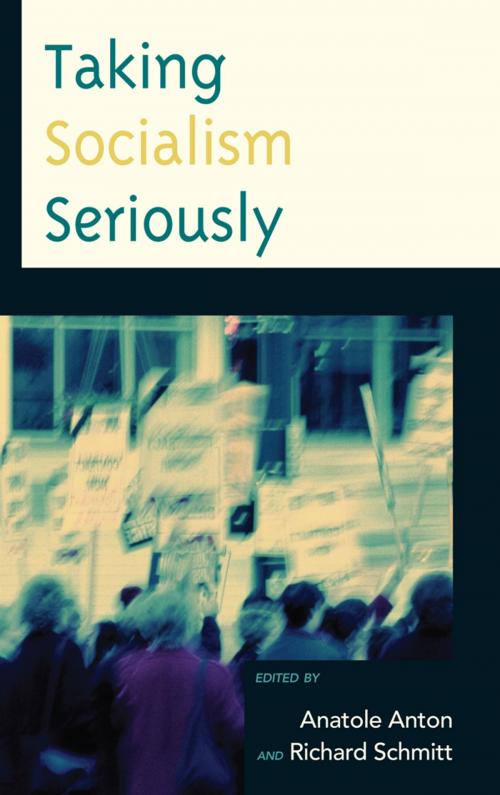 Cover of the book Taking Socialism Seriously by Ann Ferguson, Milton Fisk, John L. Hammond, David Schweickart, Tony Smith, Karsten Struhl, Lexington Books
