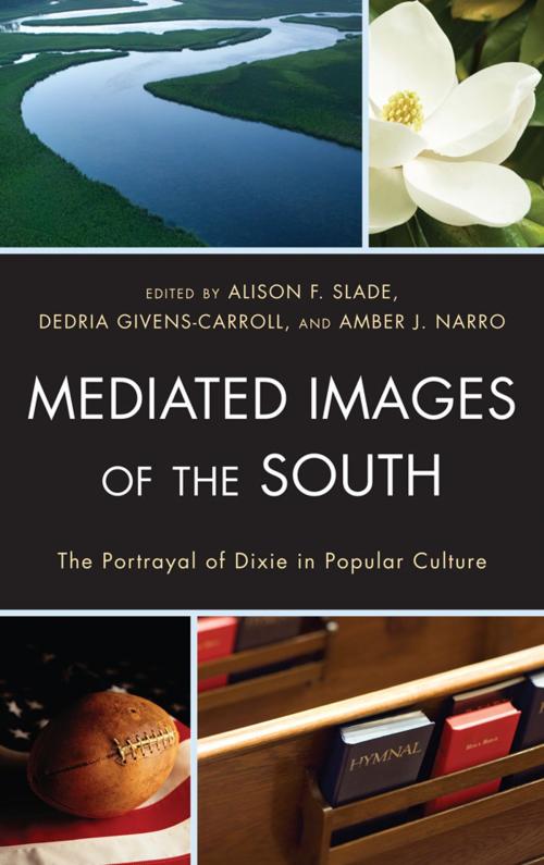 Cover of the book Mediated Images of the South by Wendy Atkins-Sayre, Burton P. Buchanan, Franklin E. Forts Jr., Mark Glantz, Michael P. Graves, Joshua Stockley, John W. Sutherlin, Kevin A. Unter, Jason Waite, Lexington Books