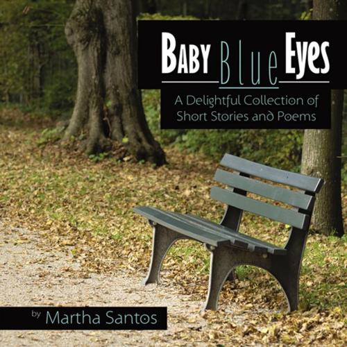 Cover of the book Baby Blue Eyes by Martha Santos, Infinity Publishing