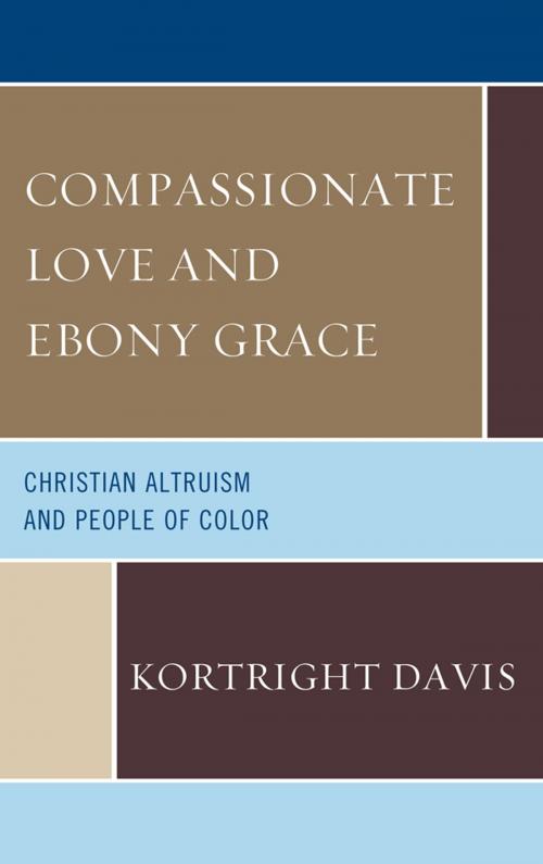 Cover of the book Compassionate Love and Ebony Grace by Kortright Davis, Hamilton Books