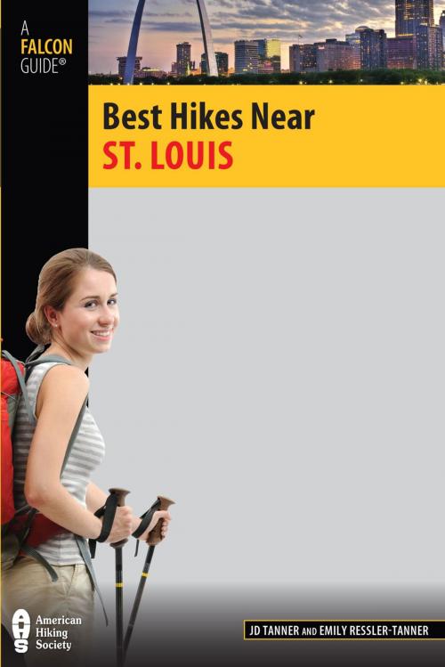 Cover of the book Best Hikes Near St. Louis by Emily Ressler-Tanner, JD Tanner, Falcon Guides