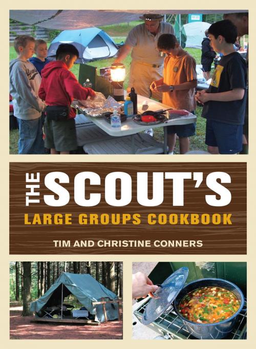 Cover of the book Scout's Large Groups Cookbook by Christine Conners, Tim Conners, Falcon Guides
